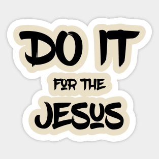 Kim's Convenience - Do it for the Jesus Sticker